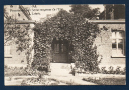 Hal. Pensionnat De L'école Moyenne De L'Etat. L'entrée. 1926 - Halle