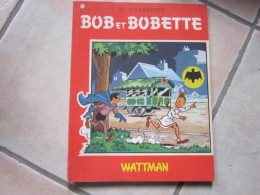 BOB ET BOBETTE N°71 WATTMAN  VANDERSTEEN - Suske En Wiske