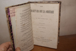 Les Martyrs De La Sibérie (A. De La Mothe) 1873 - Adventure