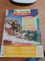 153 // NOS ANCETRES VIE & METIERS  / ROULIERS COCHERS ET MAITRES DE POSTE / 2007 - Histoire