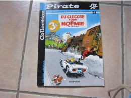 SPIROU T21 DU GLUCOSE POUR NOEMIE COLLECTION PIRATE    FOURNIER - Spirou Et Fantasio