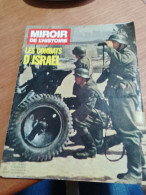 153 // MIROIR DE L'HISTOIRE  1973 / LES COMBATS D'ISRAEL - Geschichte