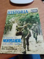 153 //  HISTORIA MAGAZINE  1969 / LA BATAILLE DE NORMANDIE - Geschichte