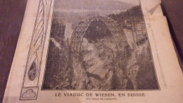 Revue "Le Pèlerin" 1908 SUISSE  VIADUC DE WIESSEN  EN TRAVAUX LOUVAIN BELGIQUE BOMBE EMISSION NOUVEAUX TIMBRES POSTE LEM - 1900 - 1949