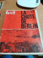 153 //  PARIS MATCH / LA CHUTE DE BERLIN / 1965 - Geschichte