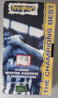 VHS "TUTTO SPORT - THE CHAMPION BEST - La Grande Avventura Bianconera In Champion League" - 1997 - Deporte