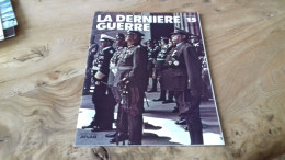 152/ LA DERNIERE GUERRE N° 15 - Geschiedenis