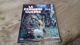 152/ LA DERNIERE GUERRE N° 112 - Geschiedenis