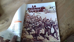 152/ LA DERNIERE GUERRE N° 52 - Storia