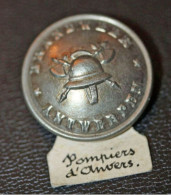 Beau Bouton D'uniforme De Pompier Fin XIXe "Pompiers D'Anvers / Brandweer Antwerpen - Belgique" - Buttons