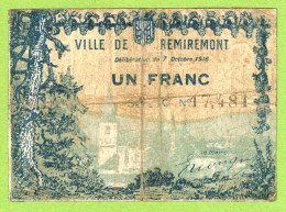 FRANCE / VILLE DE REMIREMONT / 1 FRANCS / 7 OCTOBRE 1916 / SERIE C  / N° 17481 - Cámara De Comercio