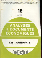 Cahiers Du Centre Confédéral D'Etudes Economiques De La C.G.T. N°16 Juin 1985 - Analyses & Documents économiques Les Tra - Autre Magazines