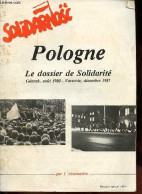 L'Alternative Numéro Spécial - Pologne Le Dossier De Solidarisé Gdansk, Août 1980 - Varsovie, Décembre 1981. - Collectif - Autre Magazines