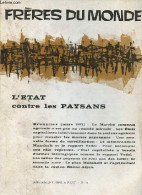 Frères Du Monde N° 71 Supplément Tiré à Part - L'Etat Contre Les Paysans. - Collectif - 1971 - Autre Magazines