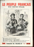 Le Peuple Français Revue D'histoire Populaire N°04 Nouvelle Série Oct.-décembre 1978 - 1914-18 Le Bourrage De Crâne - 10 - Autre Magazines