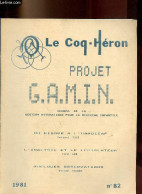 Le Coq-héron N°82 1981 - Projet G.A.M.I.N. Schéma De La Gestion Automatisée Pour La Médecine Infantile - Du Risque à L'h - Autre Magazines