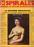 Spirales Journal De Culture Internationale N°34-35 Mars-avril 1984 - La Deuxième Renaissance La Sexualité D'où Vient L'o - Autre Magazines