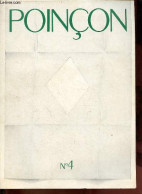 Poinçon N°4 Janvier 1983 - Réflexions à Prpos De L'écrit Psychanalytique - Entre Oubli Et Remémoration Ou Les Illusions - Otras Revistas