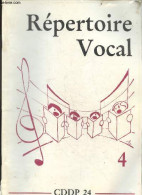 Repertoire Vocal N°4 Pour Ecoles Maternelles Et Elementaires - Index Thematique : Animaux, Personnages, Eau/mer, Noel, S - Music