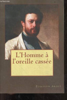 L'Homme à L'oreille Cassée - Edmound About - 2017 - Valérian