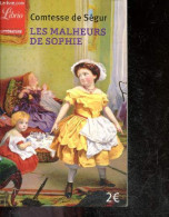 Les Malheurs De Sophie - Texte Integral - Comtesse De Ségur - 2017 - Valérian