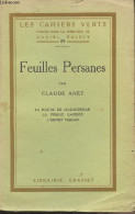 Feuilles Persanes - "Les Cahiers Verts" N°32 - Anet Claude - 1924 - Ohne Zuordnung
