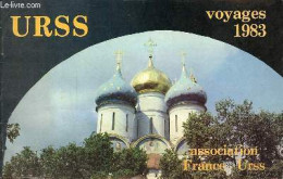 Brochure : URSS Voyage 1983. - Collectif - 1983 - Voyages