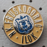 Football Club NK Fruska Gora Ilok Croatia Ex Yugoslavia Pin - Fútbol