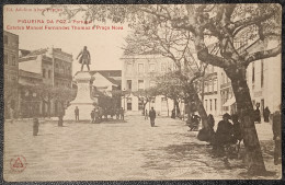  PORTUGAL FIGUEIRA DA FOZ ESTATUA MANOEL FERNANDES THOMAZ E PRAÇA NOVA EDIÇÃO ADELINO ALVES PEREIRA - Coimbra