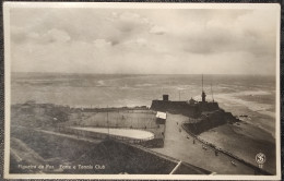  PORTUGAL FIGUEIRA DA FOZ FORTE E TENNIS CLUBE  - Coimbra