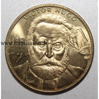 75 - PARIS - Victor Hugo - 1802 - 1885 - Monnaie De Paris - Non Daté - Altri & Non Classificati