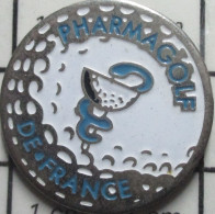 511c  Pin's Pins / Beau Et Rare / SPORTS / GOLF PHARMACIE PHARMAGOLF DE FRANCE - Golf