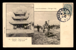 CHINE - SHANGHAI - PAGODE DE LONGFA - LE ROI DES MENDIANTS - EDITEUR R. TILLOT - Cina (Hong Kong)