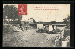 CPA Saint-Péray, Inondations De 1907, Rupture Du Pont Der Fer, Route De Lyon à Nîmes, Inondation  - Saint Péray