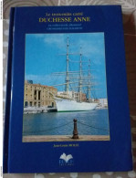 Livre Le Trois Mats Carré Duchesse Anne Ex Voilier école Allemand Grossherzogin Elisabeth .  Dunkerque - Barco