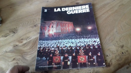 152/ LA DERNIERE GUERRE N° 2 - Storia