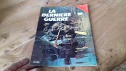 152/ LA DERNIERE GUERRE N° 29 - Geschiedenis