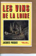 NCL - Vins De La Loire - Anjou Cabernet Touraine Chinon Saumur Muscadet Cheverny Etc - Vin Vigne - Voir Les Extraits - Centre - Val De Loire