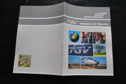 SNCF TGV Espace Et Liberté Brochure Publicitaire 1993 Ligne Grande Vitesse Chemin De Fer Locomotive Train - Spoorwegen En Trams