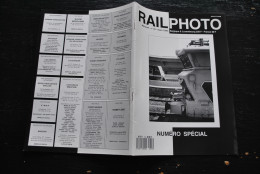 Revue Rail Photo N°33 1990 Numéro Spécial N&B Robert Dewilde Photographe Et Cheminot SNCB NMBS Chemin De Fer Locomotive - Railway & Tramway