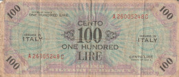 BANCONOTA ITALIA 100 LIRE- OCCUPAZIONE ALLEATA F  (B_500 - Occupazione Alleata Seconda Guerra Mondiale