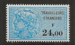 FISCAUX FRANCE Travailleurs ETRANGERS  N°12 24F Bleu Et Noir  Neuf (**) - Marken