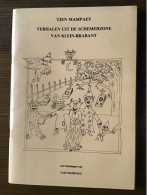 Klein Brabant Verhalen Uit De Schemerzone Tjen Mampaey 55 Blz Knudde Duivel - Geschiedenis