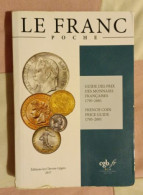 LaZooRo: Le Franc Poche 2017 - French Coins Catalog 1795-2001 - CGB.FR - Livres & Logiciels