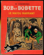 BOB ET BOBETTE - LE MATOU MARRANT  N° 44   VOIR SCAN 3 DOS       2 AFBEELDINGEN - Suske En Wiske