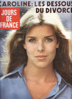 JOURS DE FRANCE N°1346 OCTOBRE 1980 CAROLINE LES DESSOUS DU DIVORCE - Gente