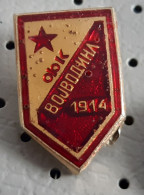 Football Club OFK Vojvodila 1914 Serbia Ex Yugoslavia Pin - Fútbol