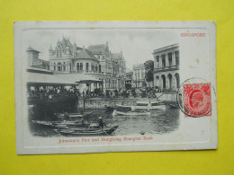 Singapour ,Singapore , Cachet Paquebot ,Johnston's Pier And Hongkong Shanghaî Bank - Singapour