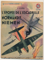 Collection "PATRIE Libérée" - L'épopée De L'Escadrille Normandie Niémen - J. Zorn - Editions Rouff, Paris, 1946 - Oorlog 1939-45