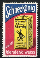 Reklamemarke Schneekönig Seifenpulver Wäscht Blendend Weiss, Dr. Gentner, Schachtel Waschpulver  - Erinnophilie